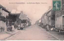 LA CELLE SUR MORIN GRANDE RUE ENVIRONS DE FAREMOUTIERS - Altri & Non Classificati