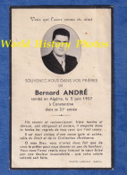 Faire Part De Décés - Soldat Bernard ANDRE Mort à Constantine Le 5 Juin 1957 - Photo Larcher Vesoul - Guerre D' Algérie - Documentos
