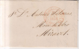 Año 1851 Prefilatelia Carta A Miravet  Marcas Tarragona Cataluña Jayme Badia - ...-1850 Prephilately