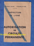 Document Ancien - 1945 - Autorisation De Circuler - BEAUVAIS  - Motocyclette / Moto 3 CV - Préfecture De L' Oise - WW2 - Documents