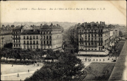 CPA Lyon Rhône, Place Bellecour, Rue De L’Hotel De Ville, Rue De La Republique - Autres & Non Classés