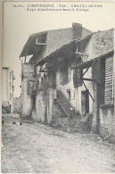 C. P. A. : 63 : CHATEL GUYON : Type D'habitations Dans Le Village - Châtel-Guyon