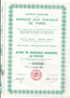 Actions  SOCITE ANONYME  - MARCHE AUX CHEVAUX DE PARIS - Autres & Non Classés