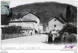 38 ALLEVARD SUR LE PONT LE DAUPHINE LL N°62 - Allevard