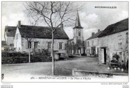 03 MONETAY SUR ALLIER LA PLACE DE L'EGLISE  VOYAGEE 1919 - Altri & Non Classificati