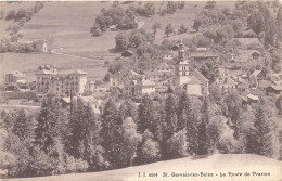 St Gervais Les Bains * La Route De Prarion Et Vue Sur La Commune - Saint-Gervais-les-Bains