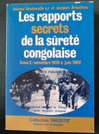 Les Rapports Secrets De La Sûreté Congolaise T2  : Novembre 1959 à Juin 1960 : GRAND FORMAT - History