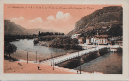 GRENOBLE LE PONT DE LA PORTE DE FRANCE ET LE CASQUE DE NERON -  Prix Fixe - Grenoble