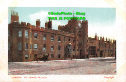 R348012 London. St. James Palace. Postcard - Sonstige & Ohne Zuordnung