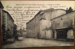 Cpa 24 Dordogne, Saint-PRIVAT DES PRES, L'Eglise Et La Place, écrite - Sonstige & Ohne Zuordnung
