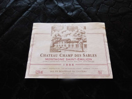 E-12 , Etiquette De Vin, Grand Vin De Bordeaux, Château Champ Des Sables, Montagne St Emilion, 1996 - Bordeaux