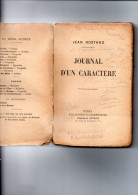 JOURNAL D UN CARACTERE J.Rostand Livre Chargé D Histoire Provenant  Voir Cachets Du "Frantstalag 122  Geprùft6" - Classic Authors