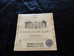 E-18 , Etiquette De Vin, Château Du Lort , Bordeaux, Yvrac, 1995 - Bordeaux