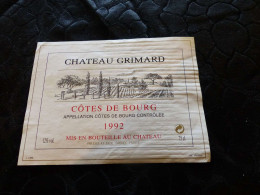 E-25 , Etiquette De Vin, Château Grimard, Côte De Bourg, 1992 - Bordeaux