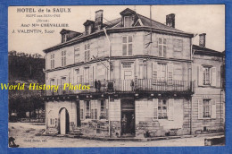 CPA - RUPT Aux NONAINS - Hôtel De La Saulx - J. VALENTIN Propriétaire , Ex Maison Chevallier - Haironville Bazincourt - Autres & Non Classés