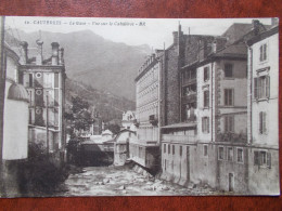 65 - CAUTERETS - Le Gave - Vue Sur Le Cabaliros. - Cauterets