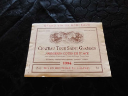 E-27 , Etiquette De Vin, Château Tour St-Germain, Premières Côtes De Blaye, 1994 - Bordeaux