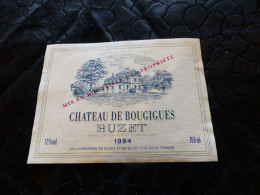 E-30 , Etiquette De Vin, Château De Bougigues, Buzet, 1994 - Autres & Non Classés