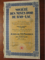 INDOCHINE - HANOI 1926 - 2 TITRES - STE DES MINES D'OR DE BAO-LAC - ACTION DE 25 PIASTRES - Other & Unclassified