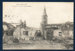 54. Vitrimont. Combats Du 23 Au 29 Août 1914 Sur La Colline Du Léomont. Ruines De L'église St. Jean-Baptiste. 1915 - Luneville