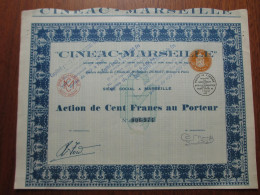 FRANCE - 13 - MARSEILLE 1935 - CINEAC-MARSEILLE , ACTION DE 100 FRS - Andere & Zonder Classificatie