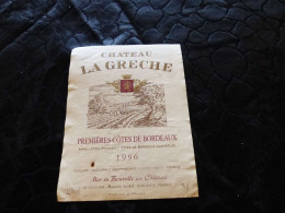 E-40 , Etiquette De Vin, Château La Greche, Côtes De Bordeaux, 1996 - Bordeaux