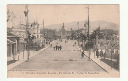 13 . Marseille . Exposition Coloniale . Vue Générale De La Section De  L'Indo Chine - Exposiciones Coloniales 1906 - 1922