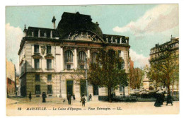 13 . MARSEILLE . LA CAISSE D'EPARGNE . PLACE ESTRANGIN - Monumenti