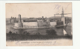 13 . MARSEILLE .  LE  FORT SAINT  JEAN ET LA CATHEDRALE  1915 - Monuments