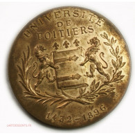 Médaille Université De Poitiers 1432-1896 Bronze Dorée Par BESSE - Adel
