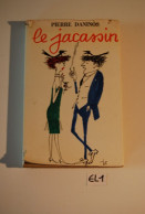 EL1 Livre Pierre Dadinos Le Jacassin - Other & Unclassified