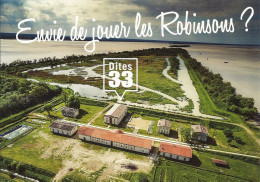 *CPM - 33 - ILE NOUVELLE - Envie De Jouer Les Robinsons? - Dites 33 - Blaye