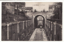 LE MANS : Le Tunnel, 1912 - Tram (F7959) - Le Mans