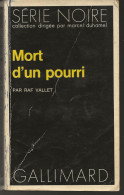 SÉRIE NOIRE, N°1527: "Mort D'un Pourri" Raf Vallet 1ère édition Française 1972 (voir Description) - Série Noire