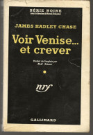 SÉRIE NOIRE N°223 "Voir Venise Et Crever" De James Hadley Chase (voir Description) - Série Noire