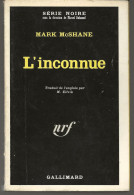 SÉRIE NOIRE N°1078 "L'inconnue" De Mark McShane, 1ère édition Française 1966 (voir Description) - Série Noire