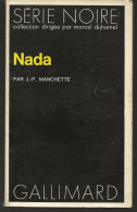 SÉRIE NOIRE N°1538 "Nada" Jean-Patrick Manchette 1ère édition 1972 (voir Description) - Série Noire