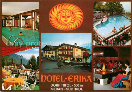 72767164 Dorf Tirol Hotel Erika Hallenbad Terrasse Gastraum Schwimmbad Firenze - Andere & Zonder Classificatie