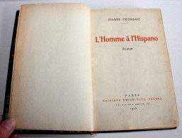 RARE EO AVEC ENVOI D'AUTEUR ! L'HOMME A L'HISPANO ROMAN De PIERRE FRONDAIE 1925 / LIVRE ANCIEN XXe SIECLE (2204.129) - Autographed