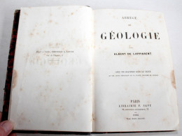 ABREGE DE GEOLOGIE Par ALBERT DE LAPPARENT + 126 GRAVURES + CARTE GEO 1886 SAVY / LIVRE ANCIEN XIXe SIECLE (2204.131) - Wetenschap