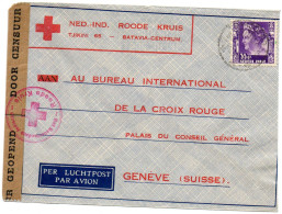 INDES NEERLANDAISES.1940. ROODE KRUIS BATAVIA.  POUR C.I.C.R. GENEVE (SUISSE).   CENSURE. - Niederländisch-Indien