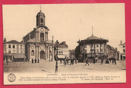 C.P. Charleroi   =  Place  De La Ville Haute,  église - Charleroi