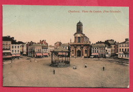 C.P. Charleroi   =  Place  Du  Centre  (  Vue  Générale  ) - Charleroi