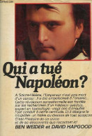 Qui A Tué Napoléon ? - Weider Ben & Hapgood David - 1982 - History