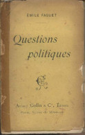 Questions Politiques - Faguet Emile - 1899 - Autographed