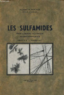 Les Sulfamides étude Chimique, Biochimique, Pharmacodynamique. - Fasciaux Jacques A. - 1943 - Health