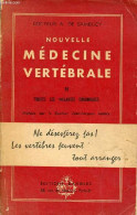 Nouvelle Médecine Vertébrale De Toutes Les Maladies Chroniques. - Docteur A.de Sambucy - 1958 - Gesundheit