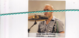 Andy Van Kerkhove, 1970, 2013. Foto Muzikant - Décès