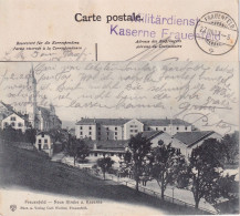 Feldpost AK  "Frauenfeld - Neue Kirche Und Kaserne"         1907 - Cartas & Documentos