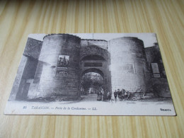 CPA Tarascon (13).Porte De La Condamine - Carte Animée. - Tarascon